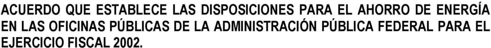 OFICINAS PÚBLICAS DE LA ADMINISTRACIÓN