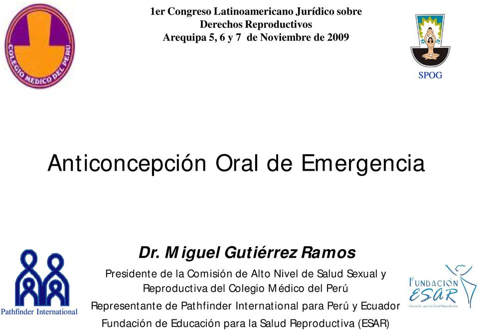 Miguel Gutiérrez Ramos Presidente de la Comisión de Alto Nivel de Salud Sexual y Reproductiva del