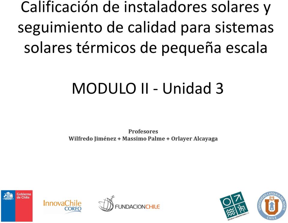 térmicos de pequeña escala MODULO II - Unidad 3