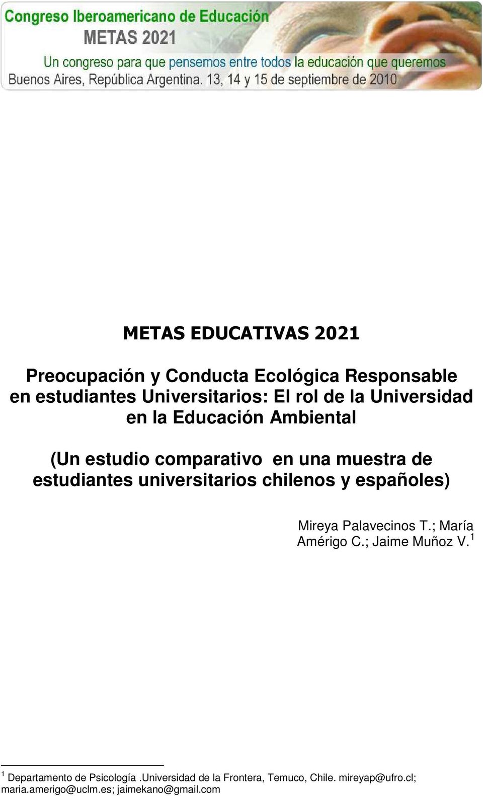 universitarios chilenos y españoles) Mireya Palavecinos T.; María Amérigo C.; Jaime Muñoz V.