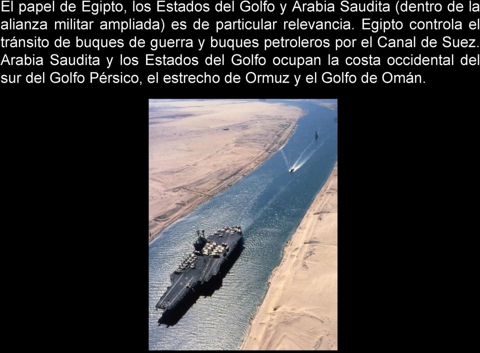 Egipto controla el tránsito de buques de guerra y buques petroleros por el Canal de