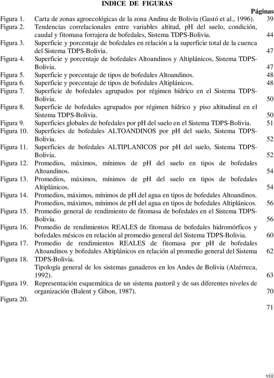 Tendencias correlacionales entre variables altitud, ph del suelo, condición, caudal y fitomasa forrajera de bofedales, Sistema TDPS-Bolivia.