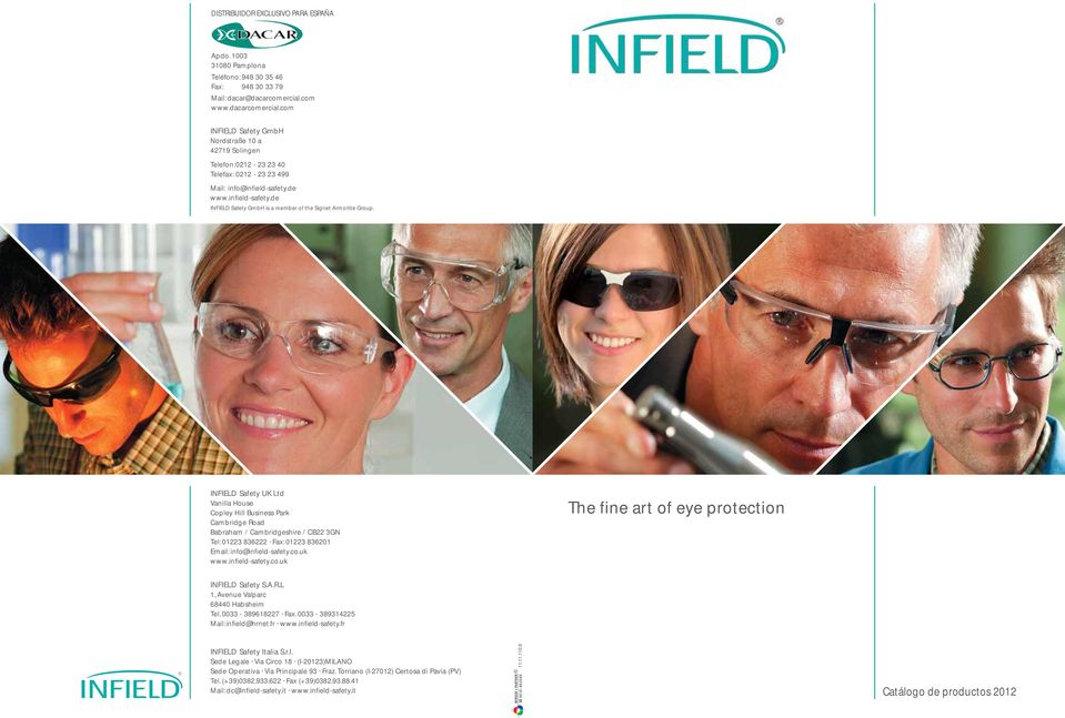 de www.infield-safety.de INFIELD Safety GmbH is a member of the Signet Armorlite Group.
