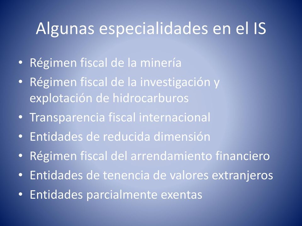 internacional Entidades de reducida dimensión Régimen fiscal del arrendamiento