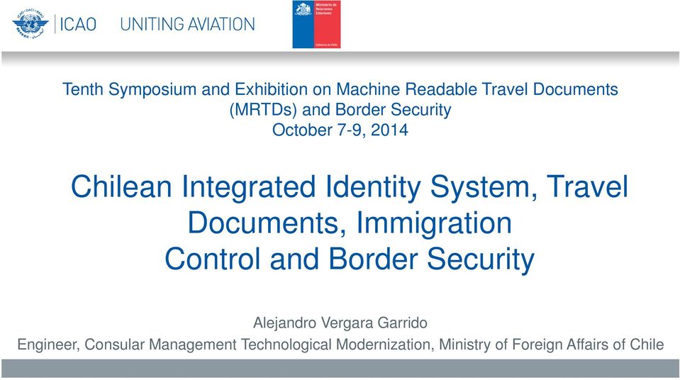 Documents, Immigration Control and Border Security Alejandro Vergara Garrido