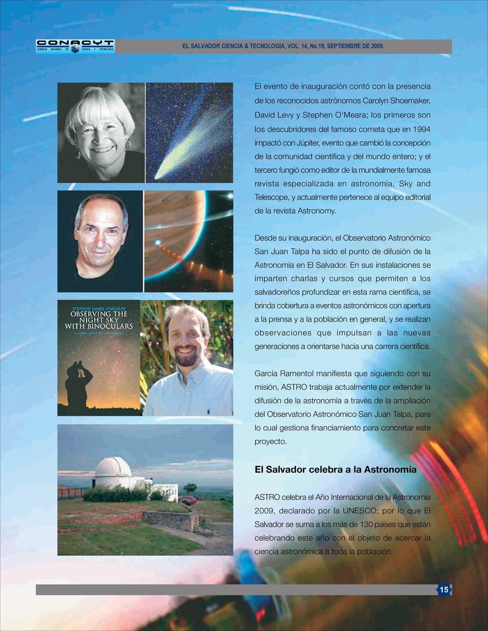 and Telescope, y actualmente pertenece al equipo editorial de la revista Astronomy.