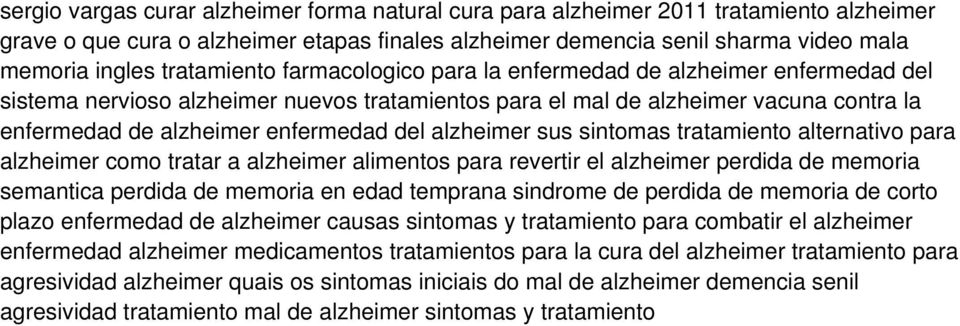 del alzheimer sus sintomas tratamiento alternativo para alzheimer como tratar a alzheimer alimentos para revertir el alzheimer perdida de memoria semantica perdida de memoria en edad temprana