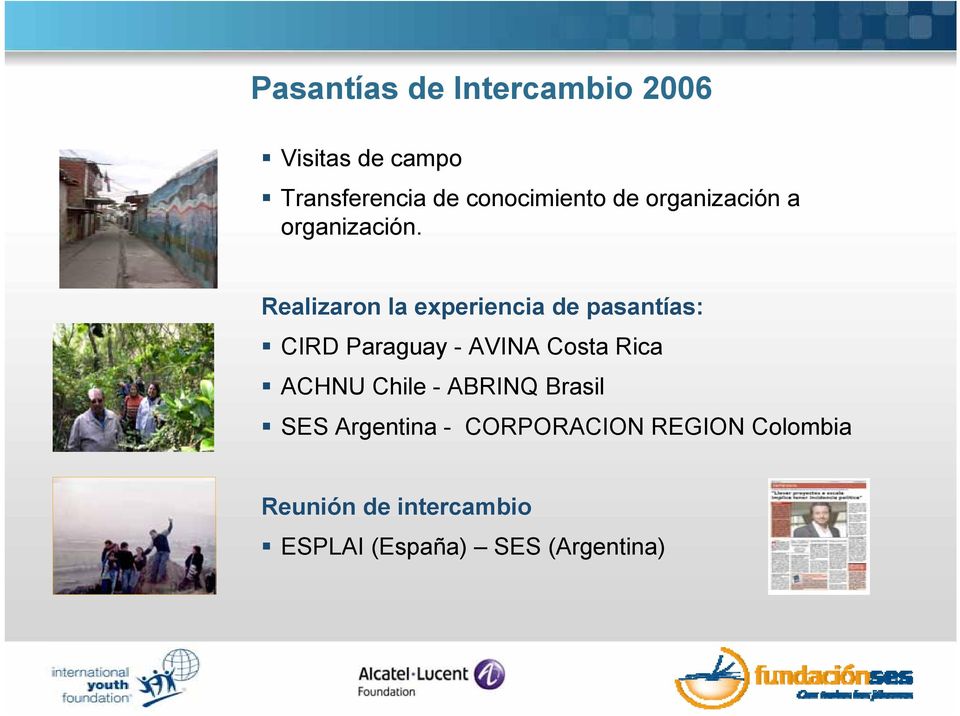Realizaron la experiencia de pasantías: CIRD Paraguay - AVINA Costa Rica