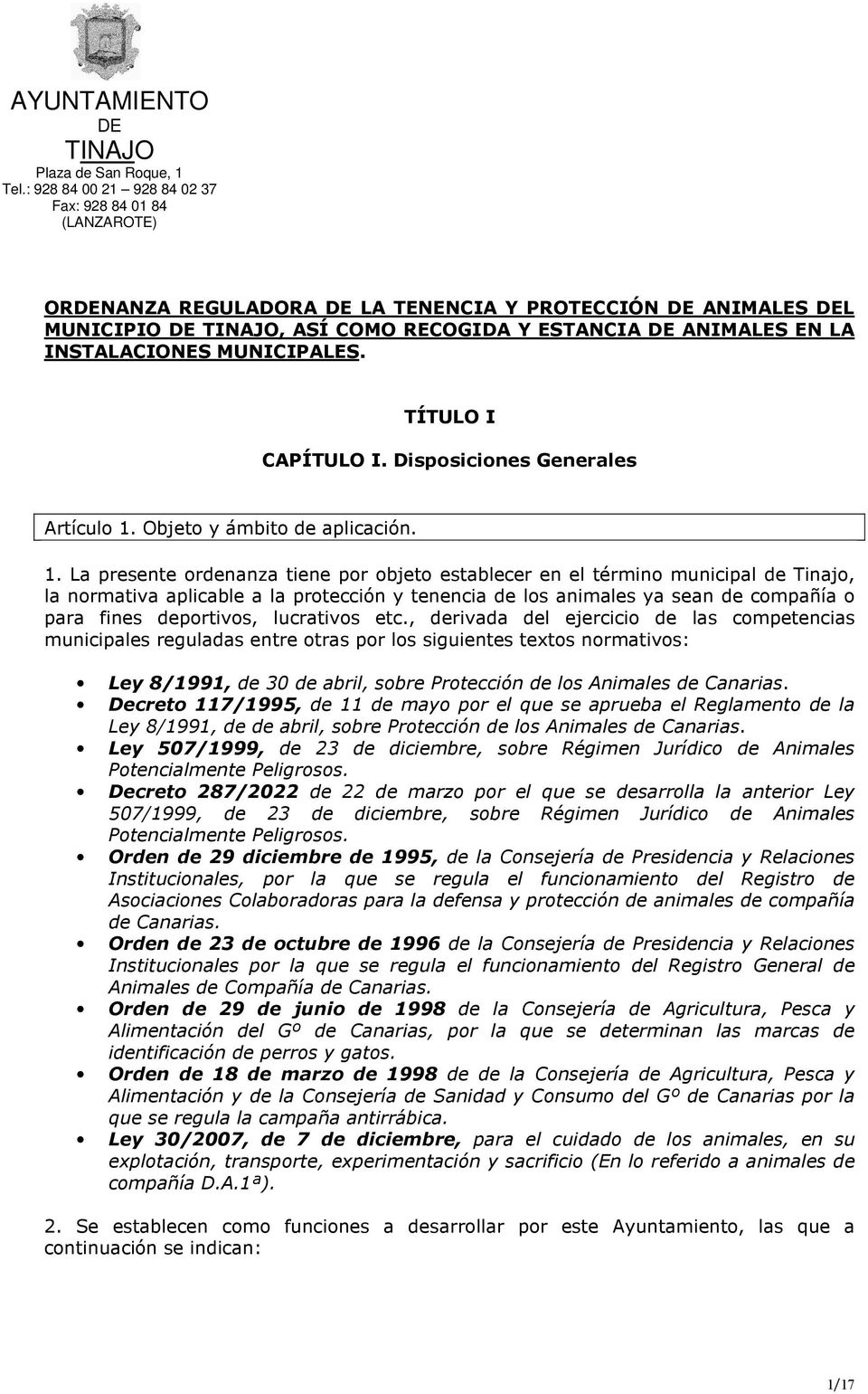 INSTALACIONES MUNICIPALES. TÍTULO I CAPÍTULO I. Disposiciones Generales Artículo 1.
