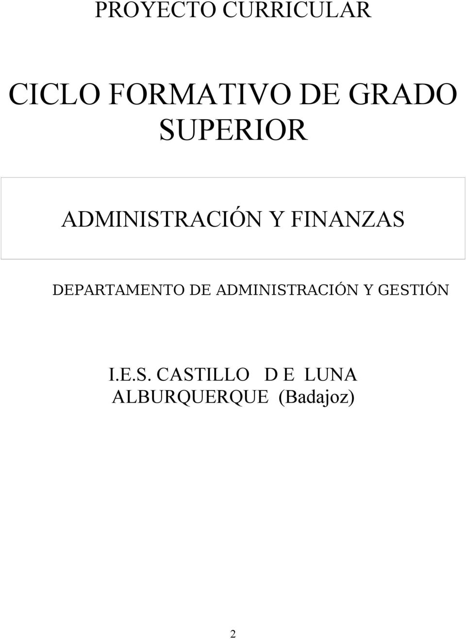 DEPARTAMENTO DE ADMINISTRACIÓN Y GESTIÓN I.