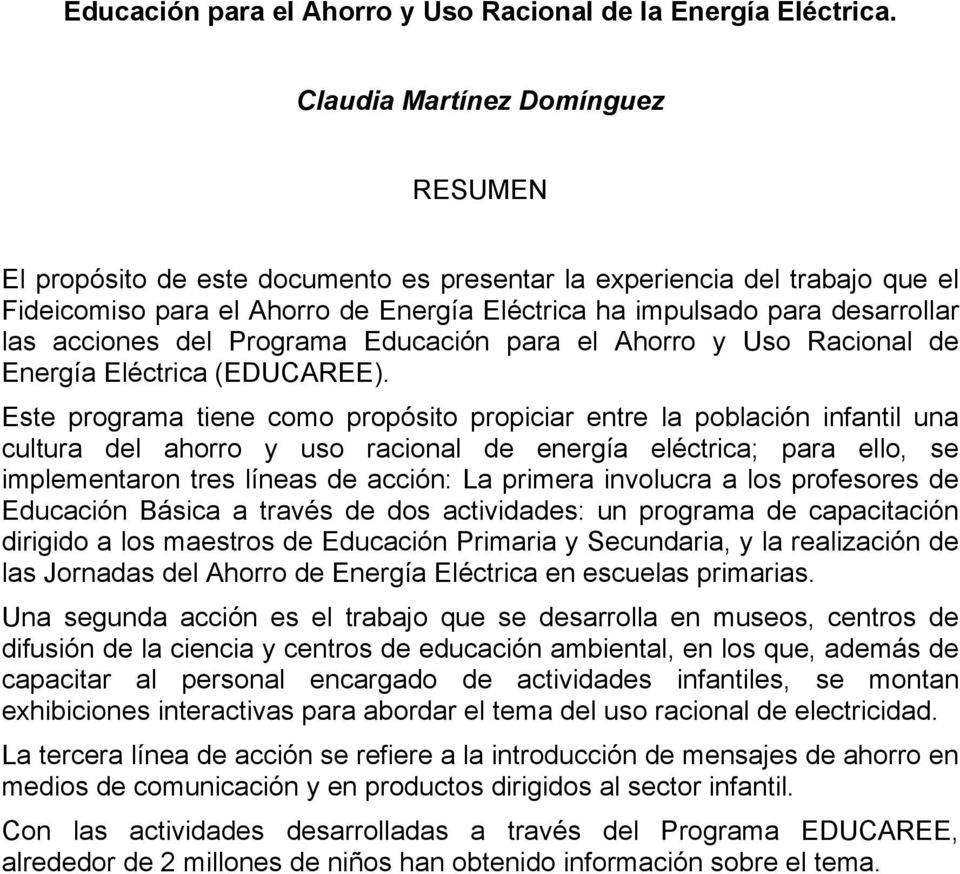 acciones del Programa Educación para el Ahorro y Uso Racional de Energía Eléctrica (EDUCAREE).
