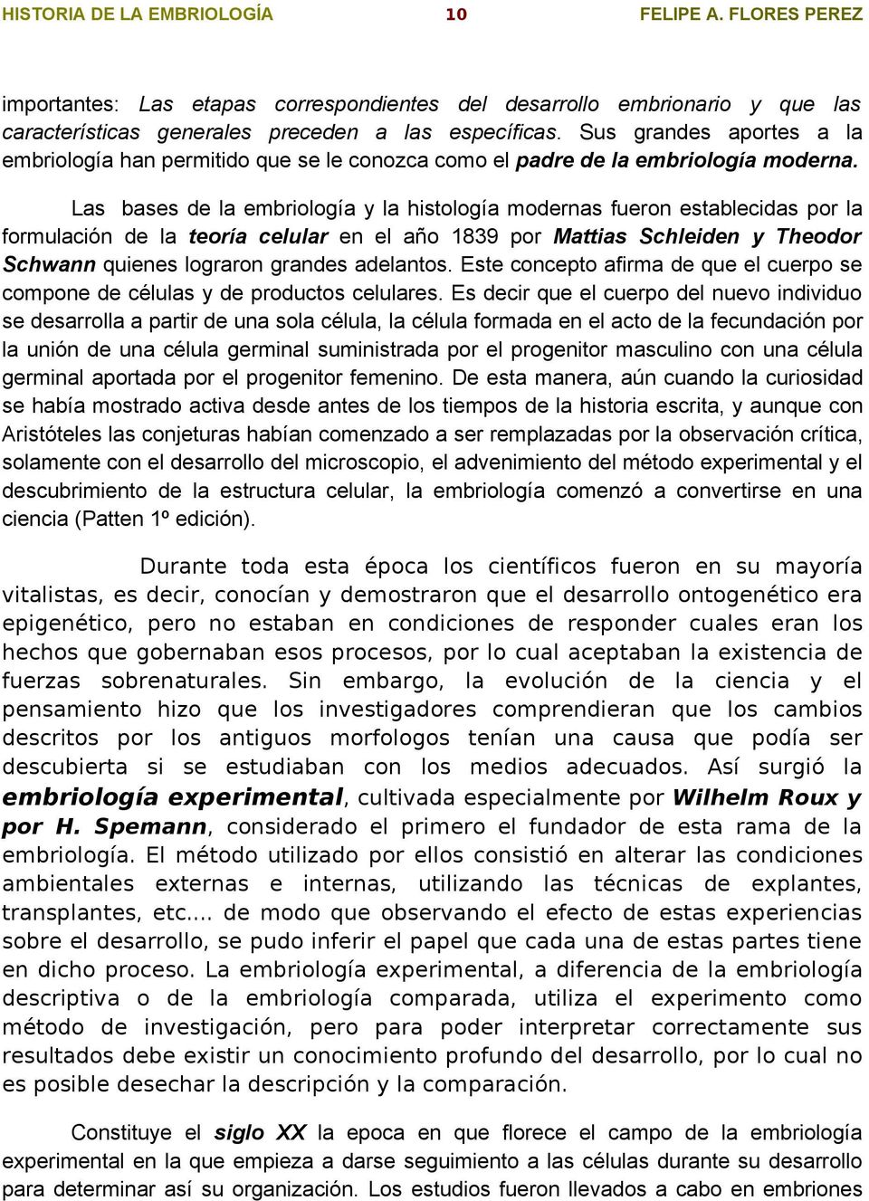 Felipe A. Flores Pérez HISTORIA DE LA EMBRIOLOGÍA 1 FELIPE A. FLORES PEREZ  - PDF Descargar libre