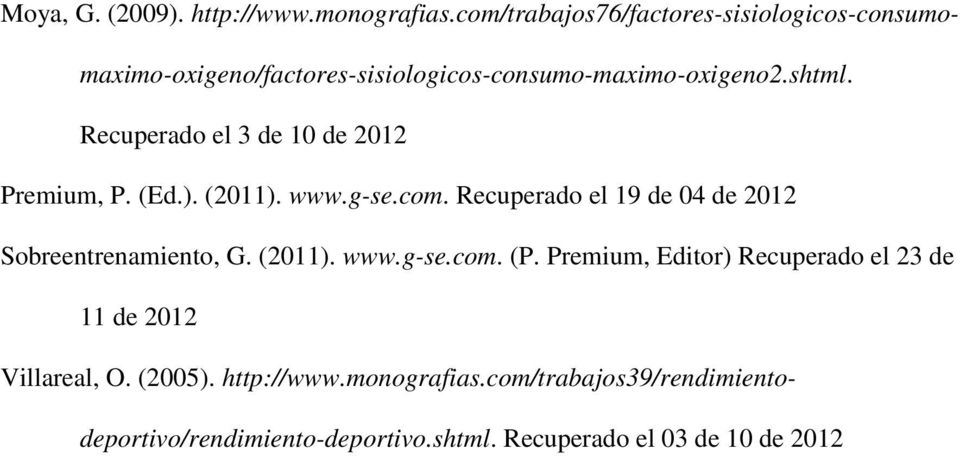 Recuperado el 3 de 10 de 2012 Premium, P. (Ed.). (2011). www.g-se.com.