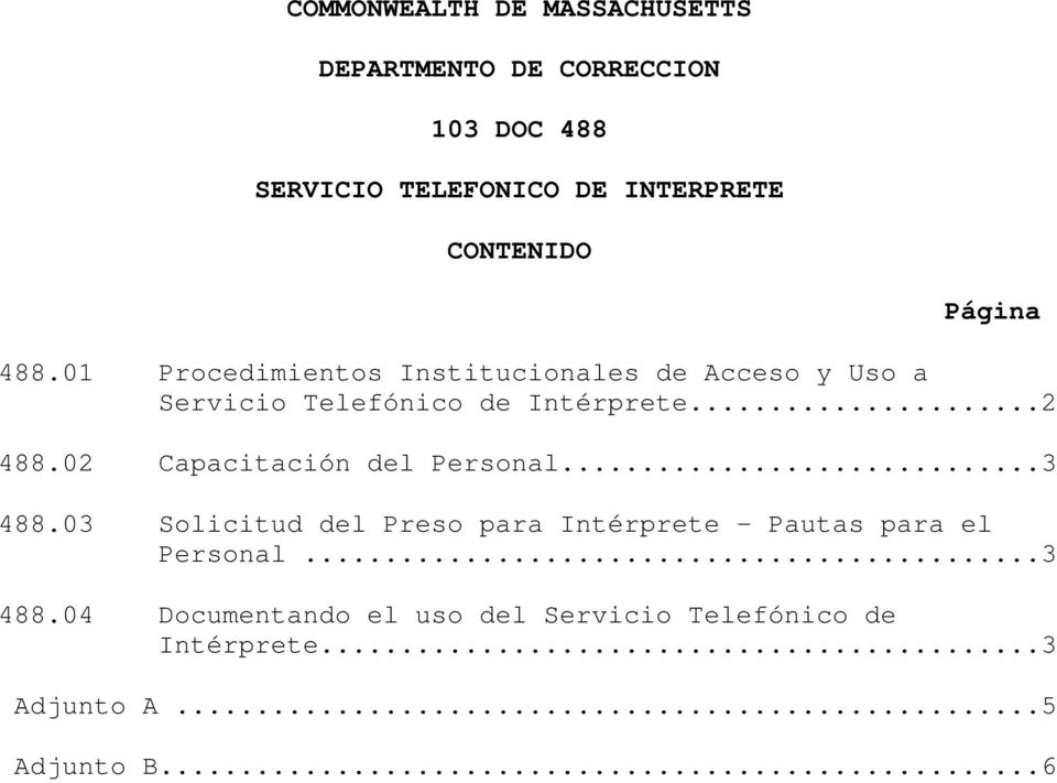 01 Procedimientos Institucionales de Acceso y Uso a Servicio Telefónico de Intérprete...2 488.
