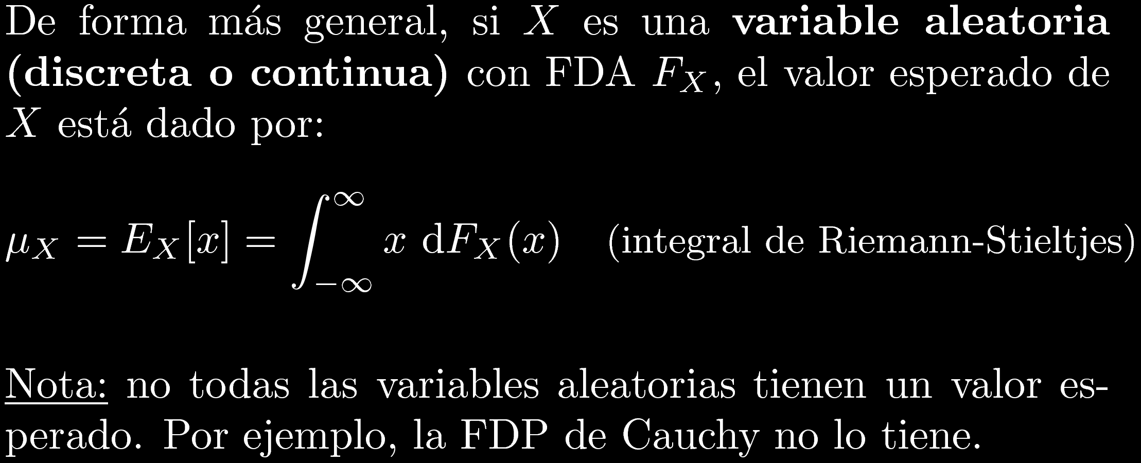Valor esperado de una variable aleatoria Ver: http://en.wikipedia.
