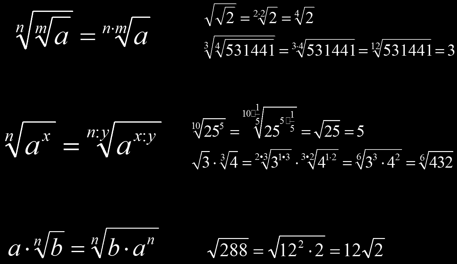 Ley de uniformidad La raíz de un grado dado de un número tiene un valor único o siempre es igual. Así da 49.