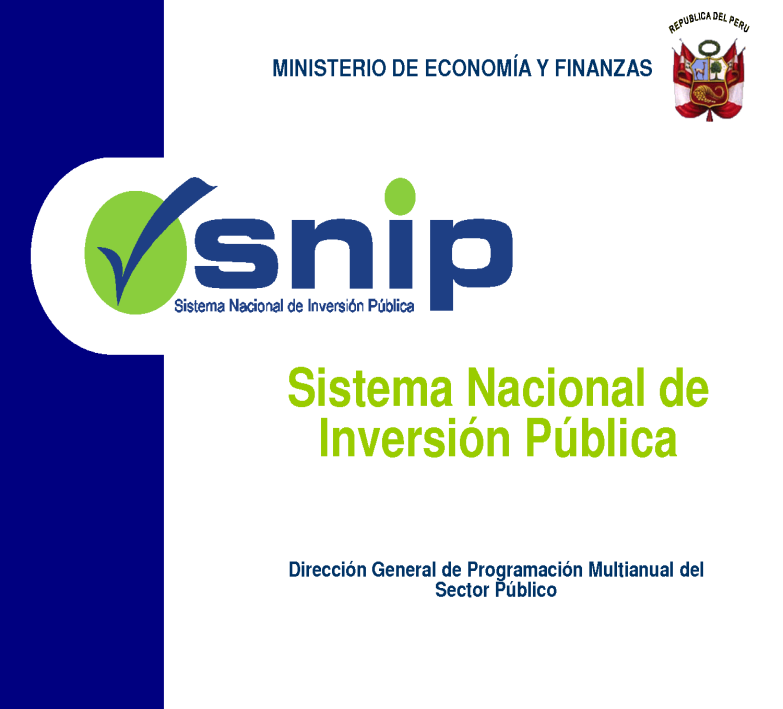 Índice Contenido 1.-Anexos y Formatos del Sistema Nacional de Inversión publica (SNIP). 2.