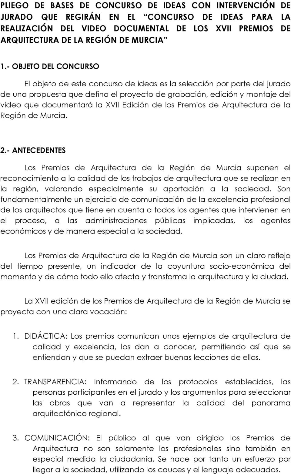 XVII Edición de los Premios de Arquitectura de la Región de Murcia. 2.