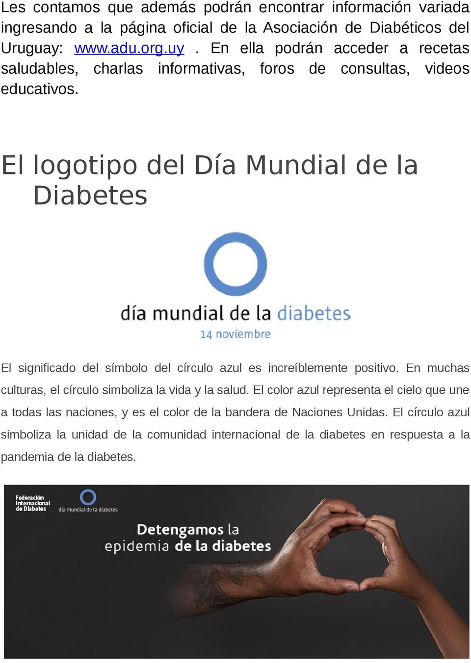 El logotipo del Día Mundial de la Diabetes El significado del símbolo del círculo azul es increíblemente positivo.