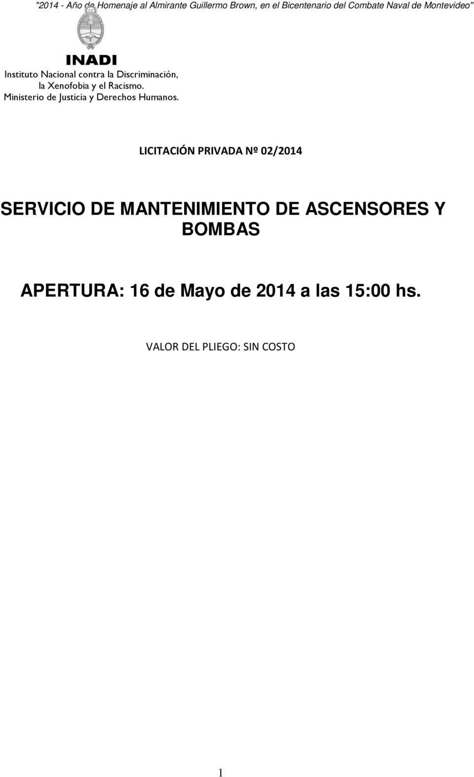 BOMBAS APERTURA: 16 de Mayo de 2014 a