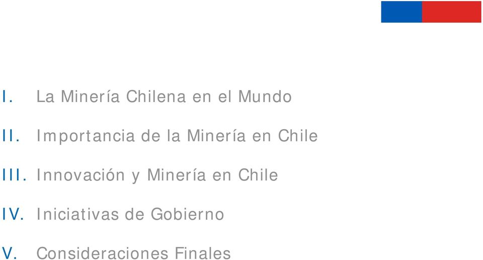 Innovación y Minería en Chile IV.