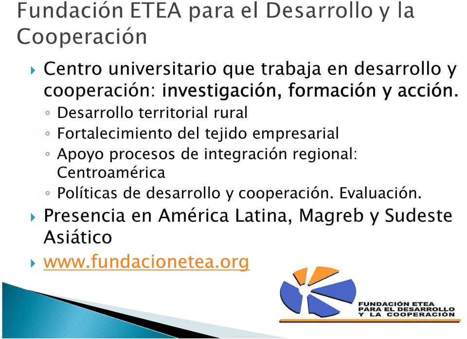 Desarrollo territorial rural Fortalecimiento del tejido empresarial Apoyo procesos de