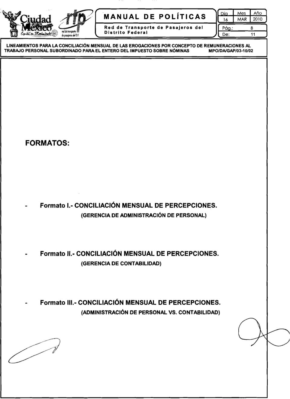 (GERENCIA DE ADMINISTRACiÓN DE PERSONAL) Formato 11.- CONCILIACiÓN MENSUAL DE PERCEPCIONES.