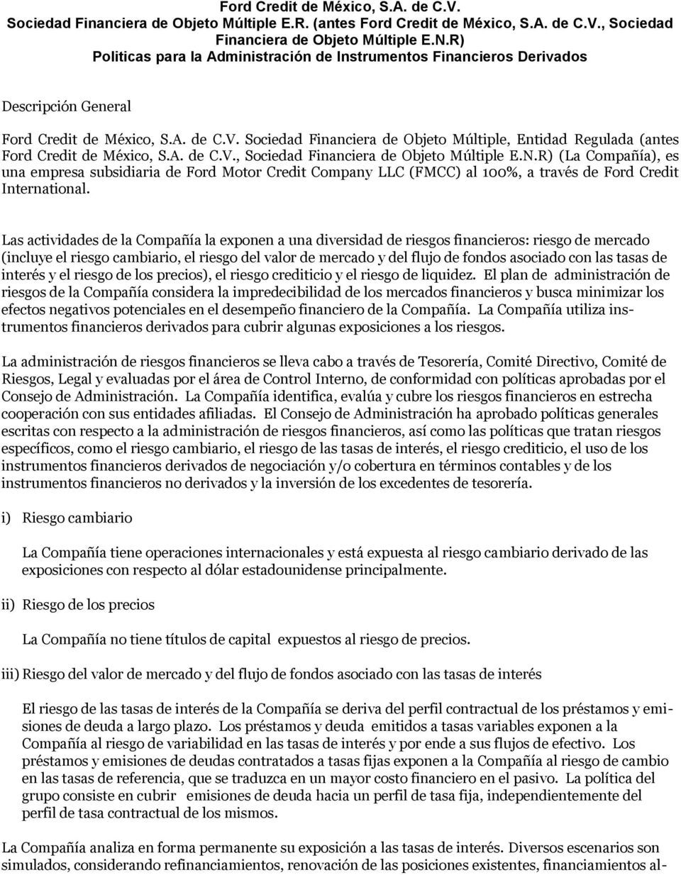 Sociedad Financiera de Objeto Múltiple, Entidad Regulada (antes Ford Credit de México, S.A. de C.V., Sociedad Financiera de Objeto Múltiple E.N.