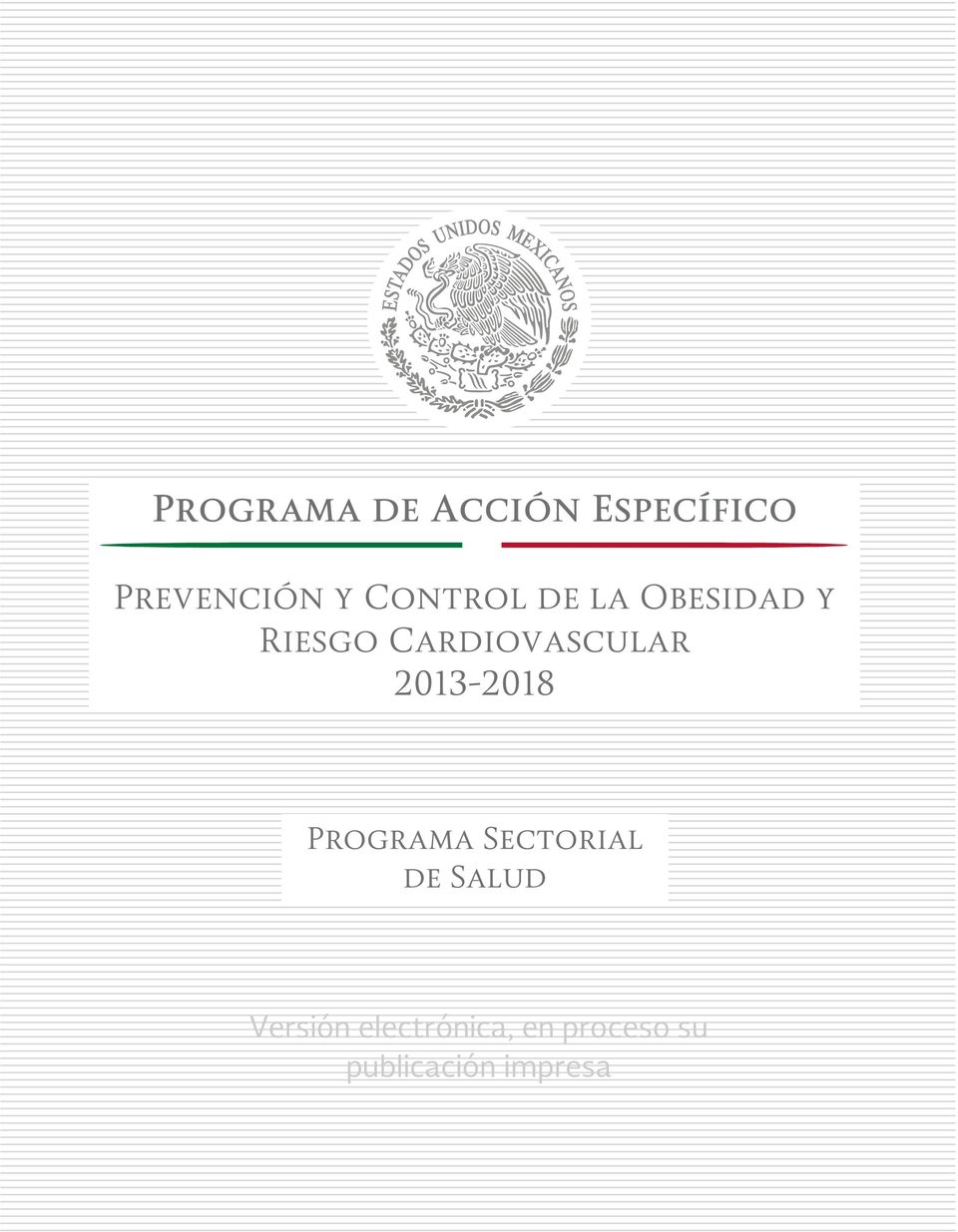 Cardiovascular 2013-2018 Programa Sectorial
