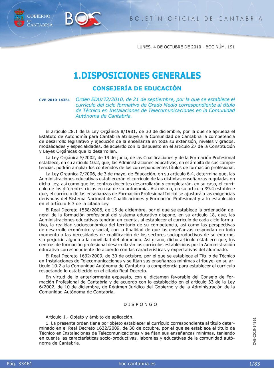 Telecomuncacones en la Comundad Autónoma Cantabra. El artículo 28.