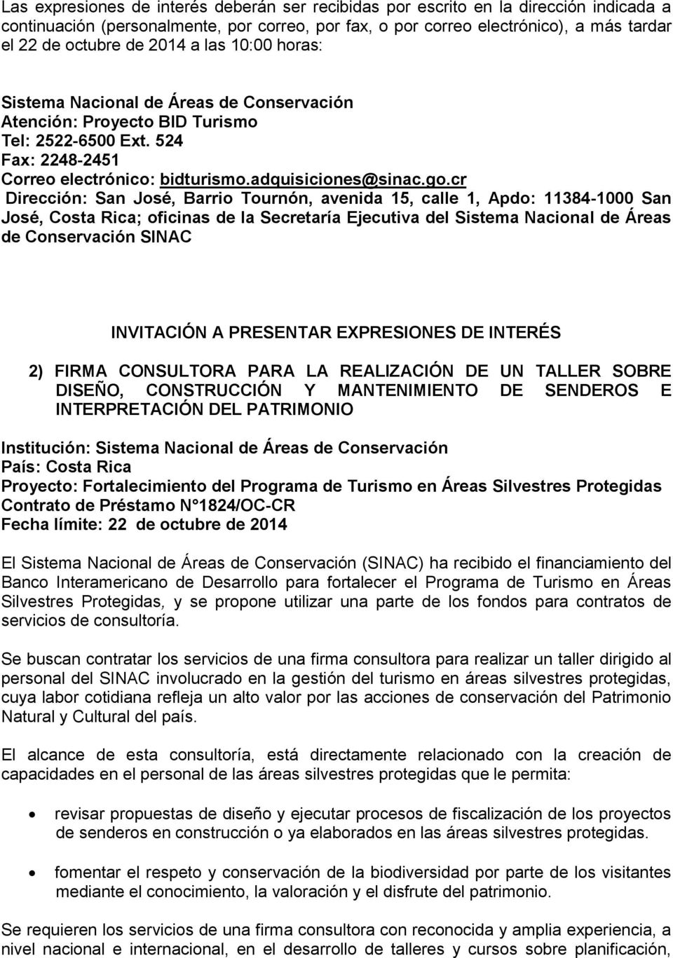 PATRIMONIO Fecha límite: 22 de octubre de 2014 servicios de consultoría.