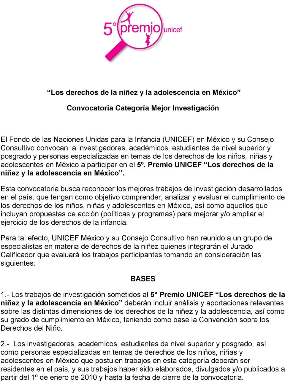 Premio UNICEF Los derechos de la niñez y la adolescencia en México.