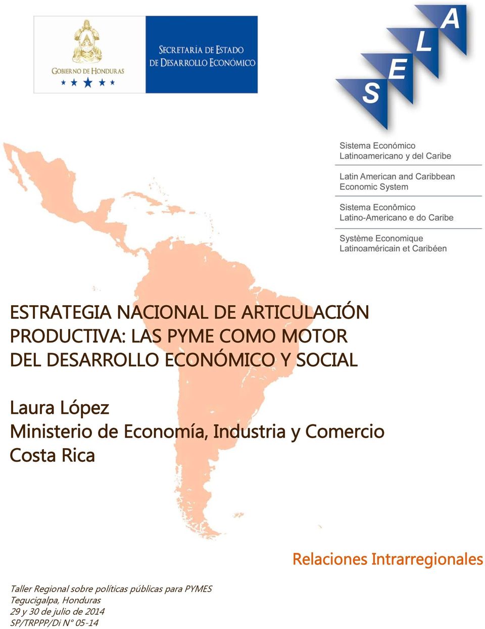 Comercio Costa Rica Taller Regional sobre políticas públicas para PYMES