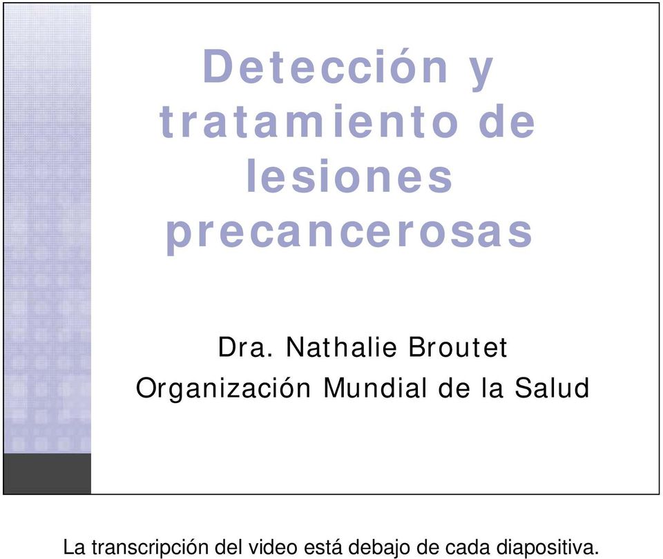 Nathalie Broutet Organización Mundial de