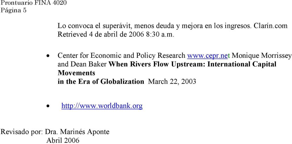 net Monique Morrissey and Dean Baker When Rivers Flow Upstream: International Capital
