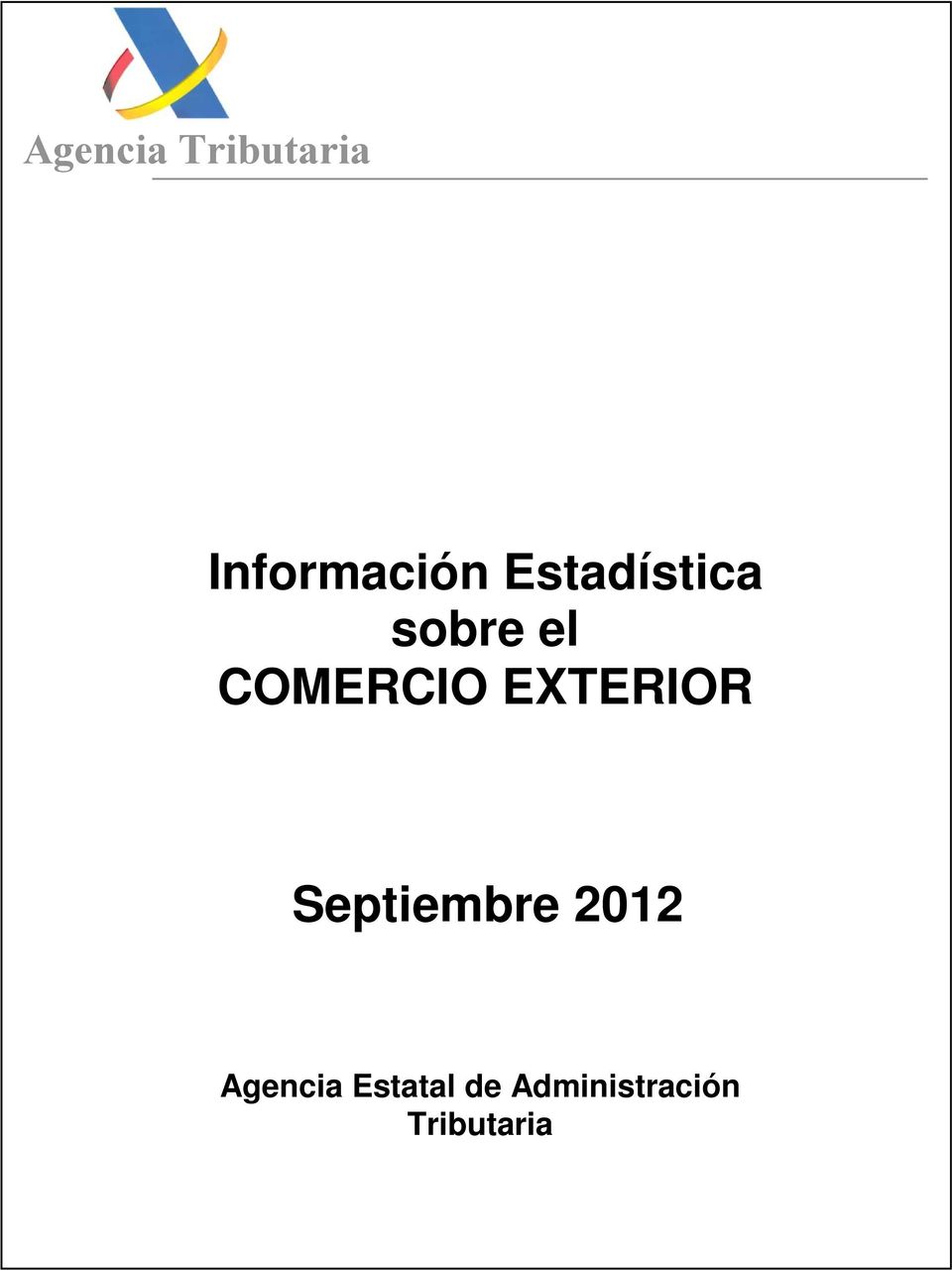 EXTERIOR Septiembre 2012 Agencia