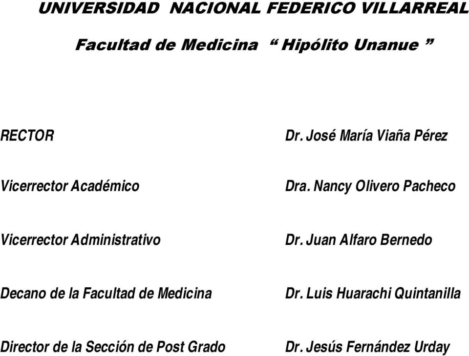 Nancy Olivero Pacheco Vicerrector Administrativo Dr.
