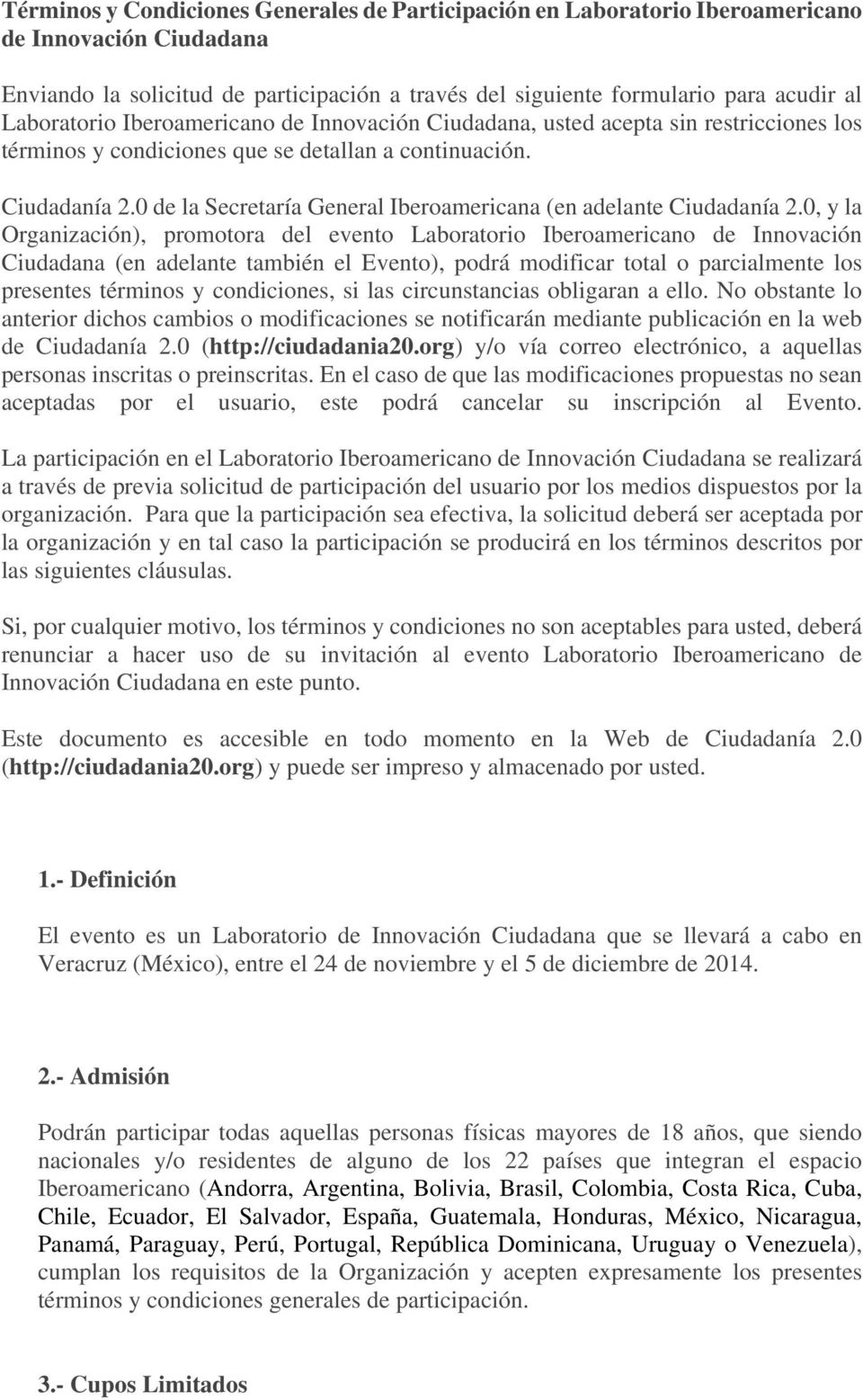 0 de la Secretaría General Iberoamericana (en adelante Ciudadanía 2.