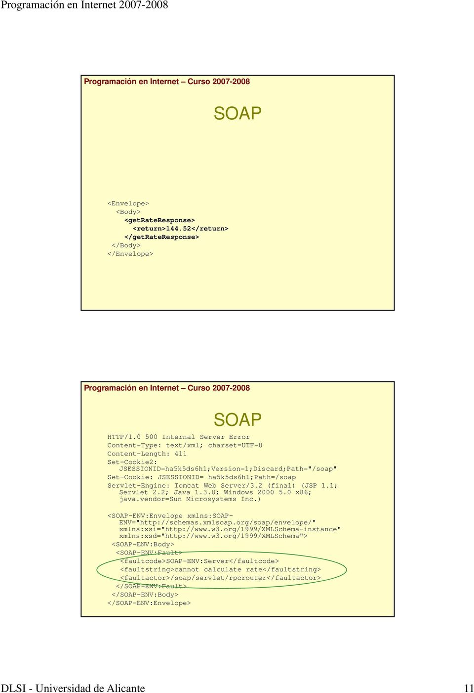Servlet-Engine: Tomcat Web Server/3.2 (final) (JSP 1.1; Servlet 2.2; Java 1.3.0; Windows 2000 5.0 x86; java.vendor=sun Microsystems Inc.) <SOAP-ENV:Envelope xmlns:soap- ENV="http://schemas.xmlsoap.