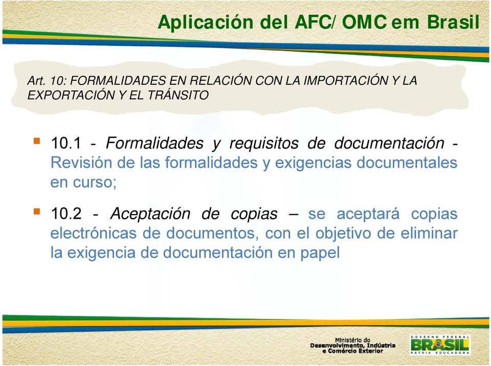 1 - Formalidades y requisitos de documentación - Revisión de las formalidades y exigencias