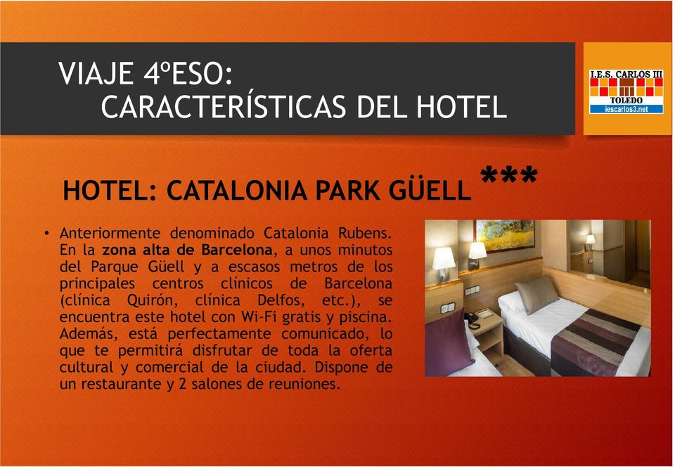 Barcelona (clínica Quirón, clínica Delfos, etc.), se encuentra este hotel con Wi-Fi gratis y piscina.