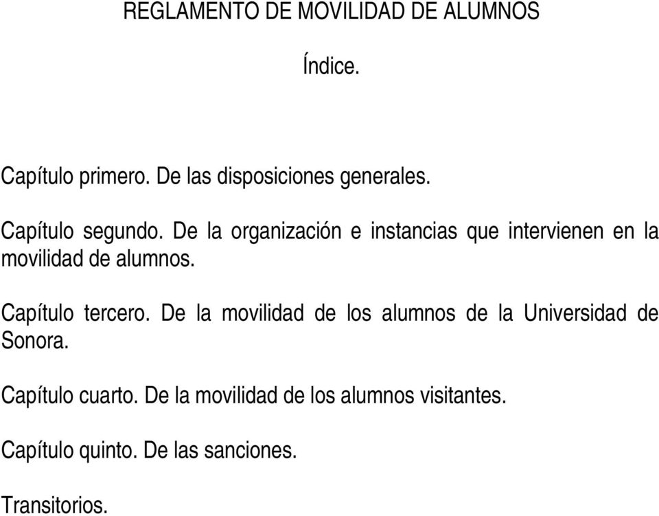 Capítulo tercero. De la movilidad de los alumnos de la Universidad de Sonora. Capítulo cuarto.