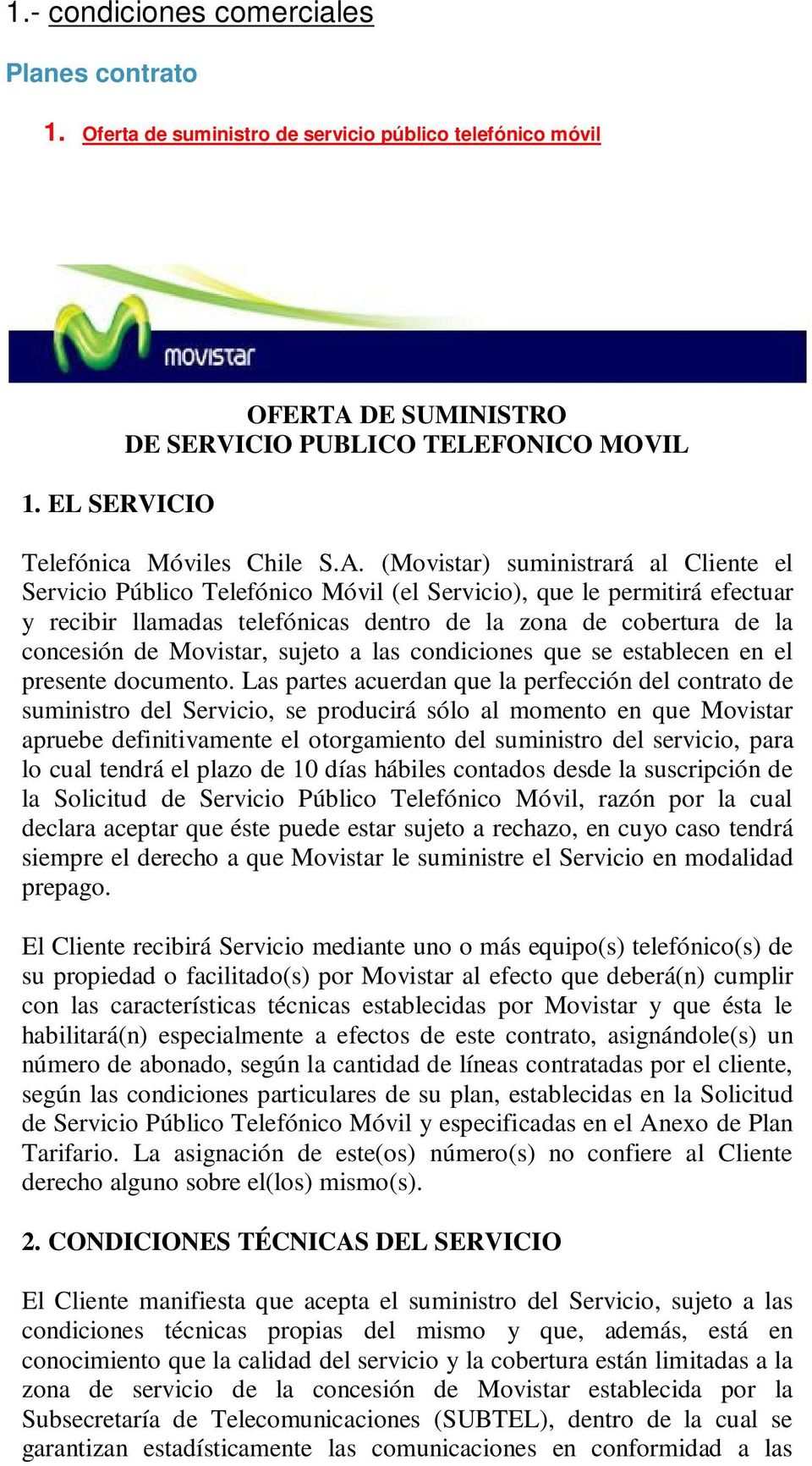 DE SUMINISTRO DE SERVICIO PUBLICO TELEFONICO MOVIL Telefónica Móviles Chile S.A.