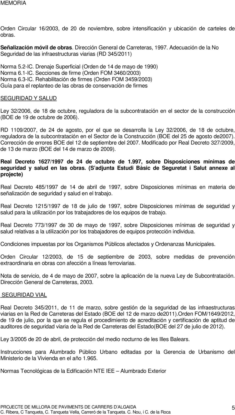 Secciones de firme (Orden FOM 3460/2003) Norma 6.3-IC.