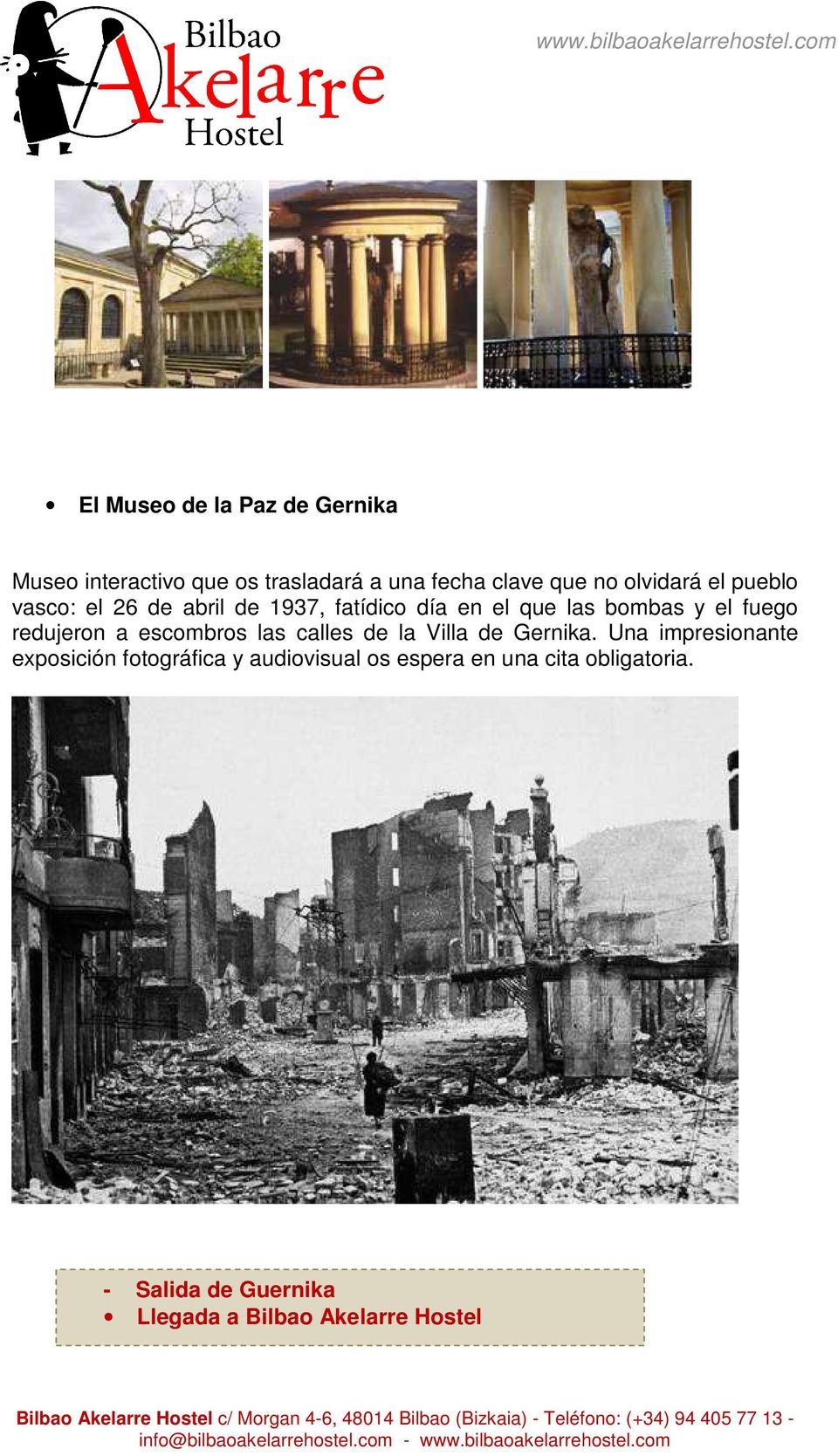 redujeron a escombros las calles de la Villa de Gernika.