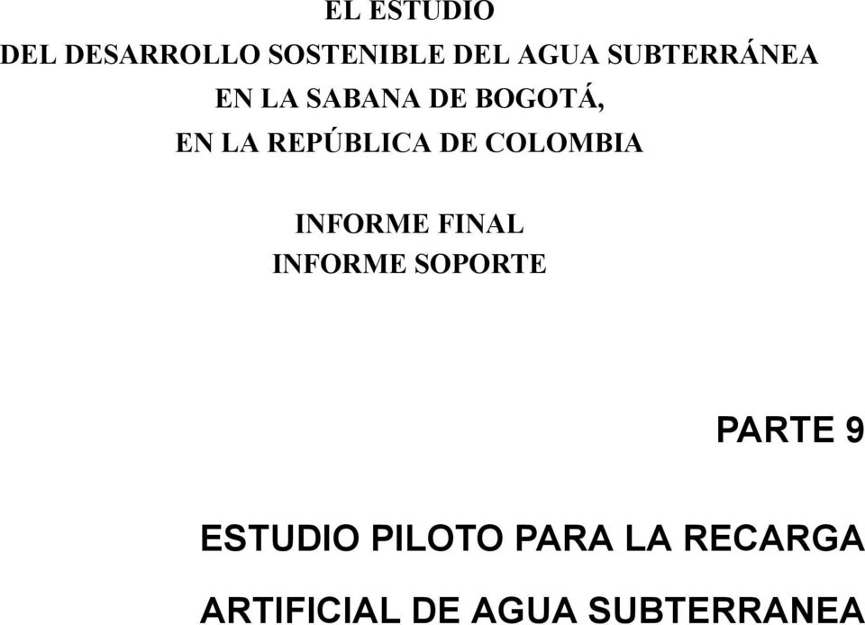 DE COLOMBIA INFORME FINAL INFORME SOPORTE PARTE 9