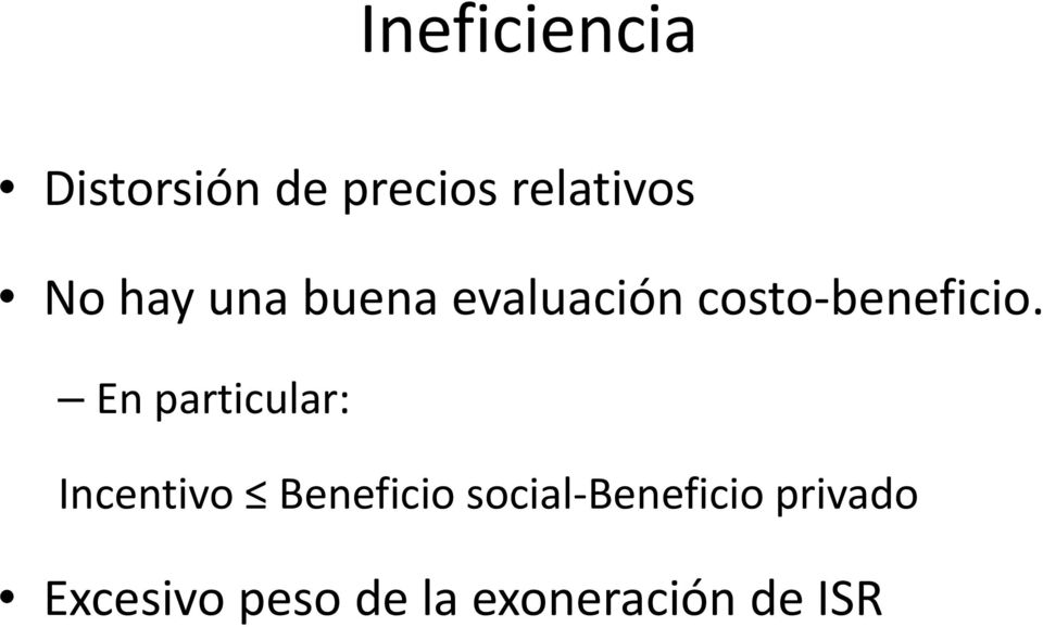 En particular: Incentivo Beneficio social