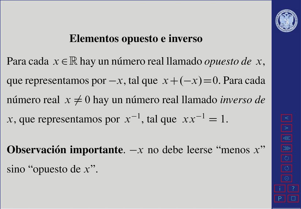 ara cada número real x 0 hay un número real llamado inverso de x, que