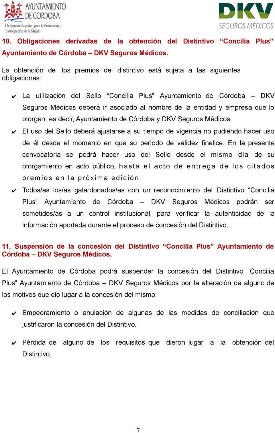 de la entidad y empresa que lo otorgan, es decir, Ayuntamiento de Córdoba y DKV Seguros Médicos.