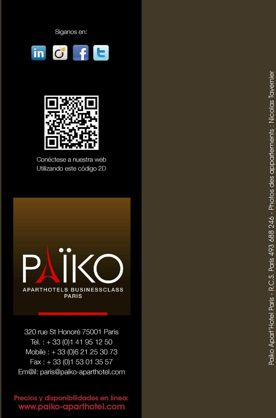 Em@il: paris@paiko-aparthotel.com Païko Apart Hotel Paris - R.C.S.